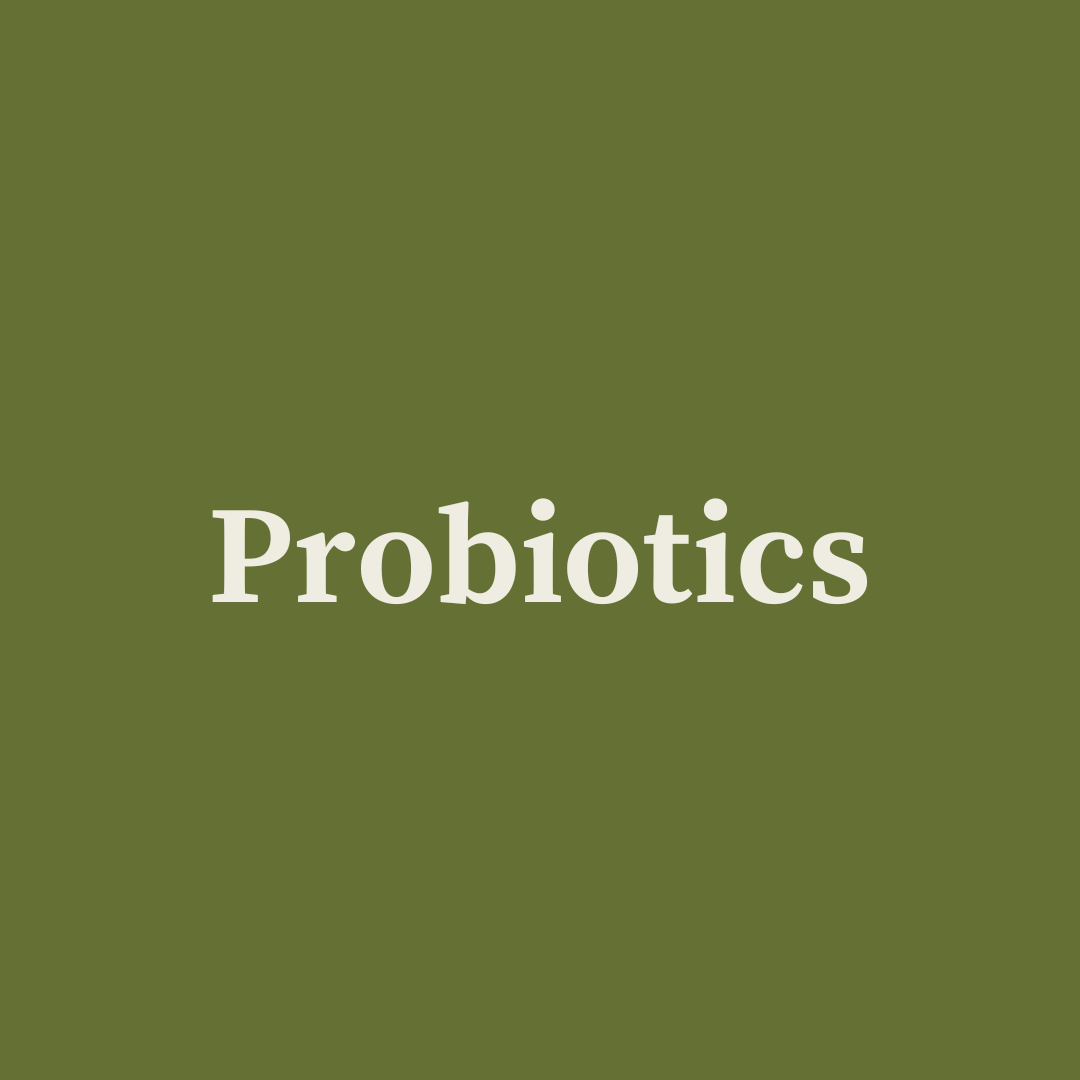 Probiotics